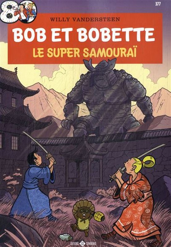Bob et Bobette - Tome 377 : Le Samouraï de Pierre