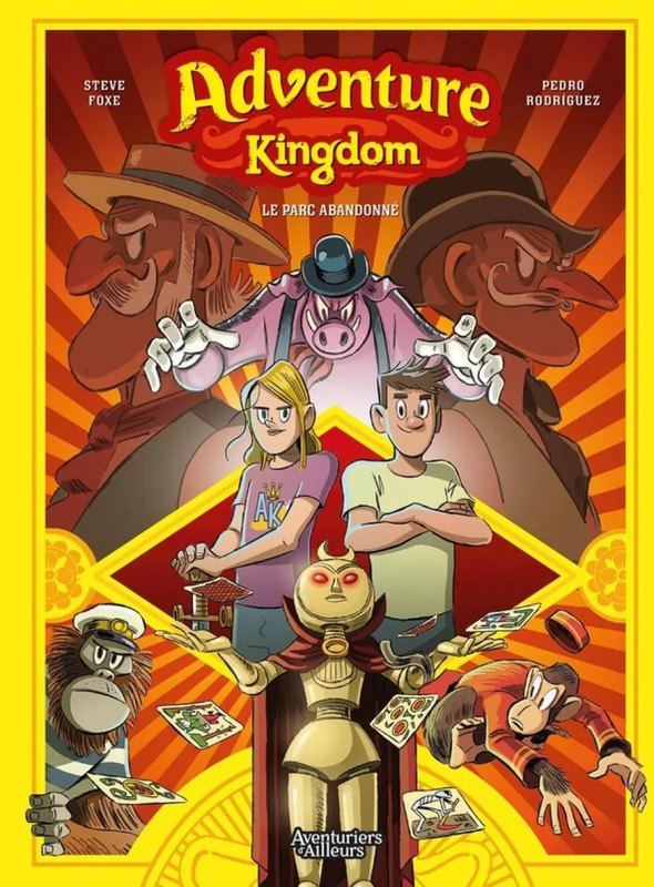 Adventure Kingdom tome 1 - Le Parc abandonné