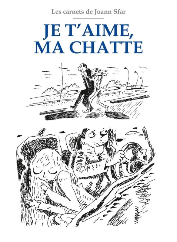 Les Carnets de Joann Sfar - Je t'aime ma Chatte