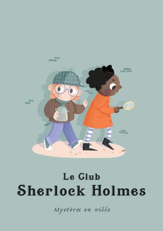 Le Club Sherlock Holmes - Mystères en Ville