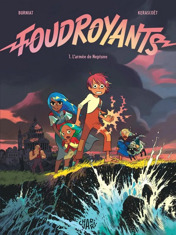 Foudroyants tome 1 - L'Armée de Neptune