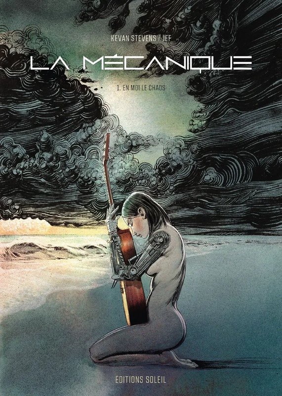 La Mécanique tome 1 - En moi le Chaos
