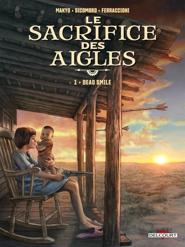 Le Sacrifice des Aigles tome 1 - Dead Smile