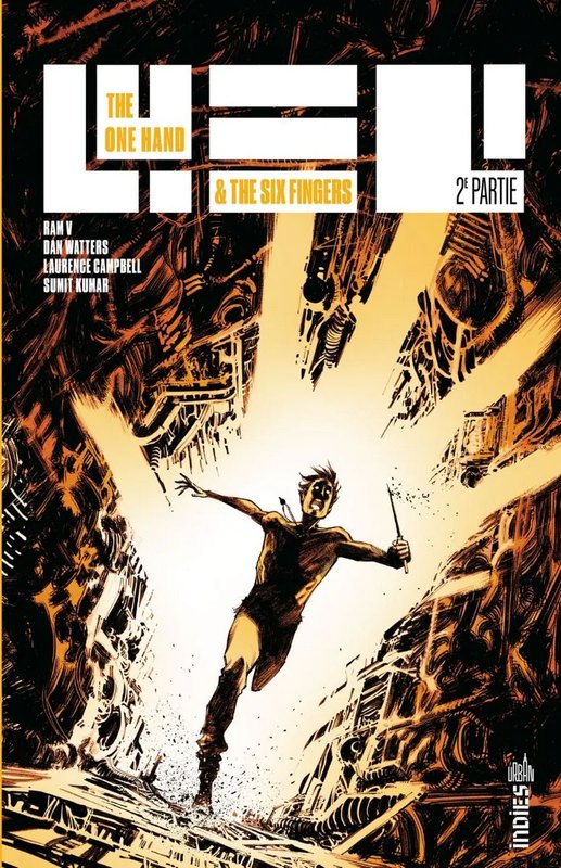 The one Hand & the six Fingers tome 2