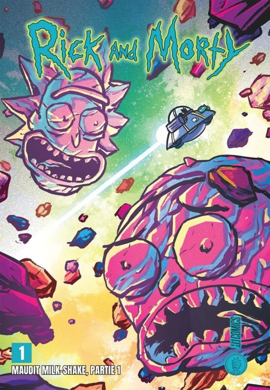 Rick & Morty - Maudit Milk-shake tome 1