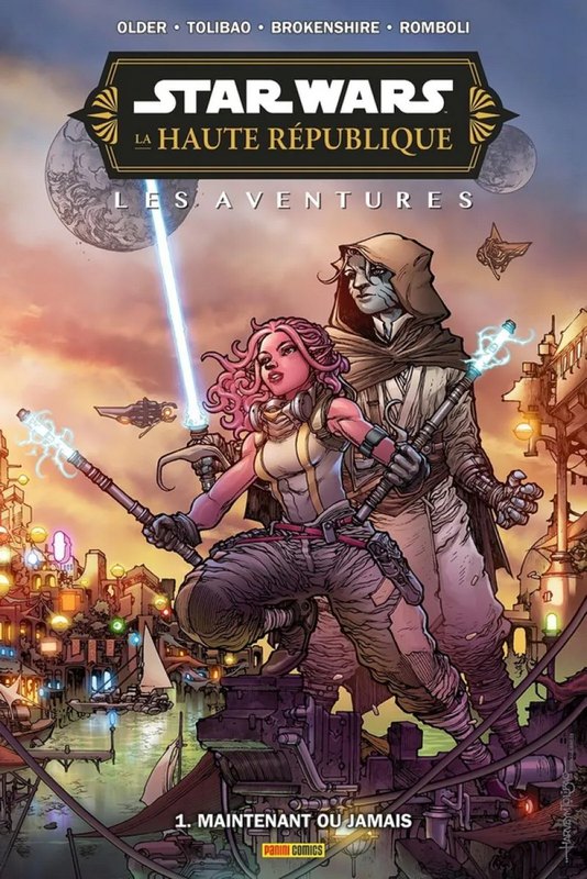 Star wars - la haute République - les Aventures - phase III tome 1 - Maintenant ou jamais