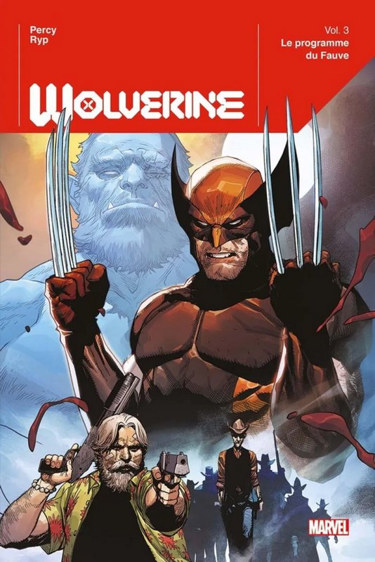 Wolverine (deluxe) tome 3